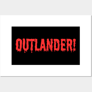 Outlander! Posters and Art